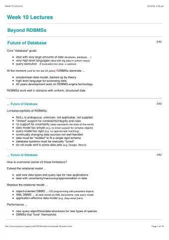 Week 10 Lectures  Beyond RDBMSs  2/52  Future of Database  Core &quot;database&quot; goals: deal