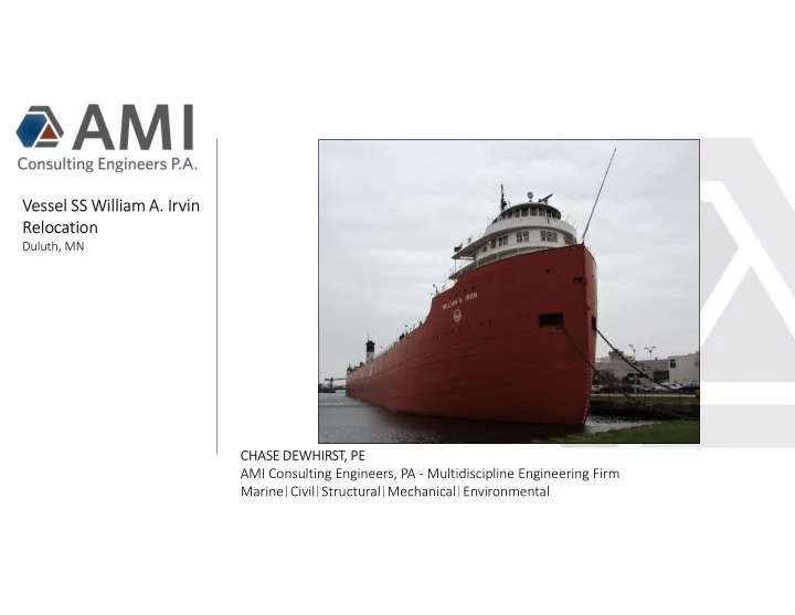 vessel ss william a irvin relocation