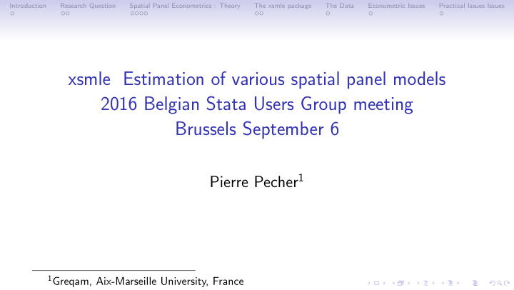 xsmle estimation of various spatial panel models 2016