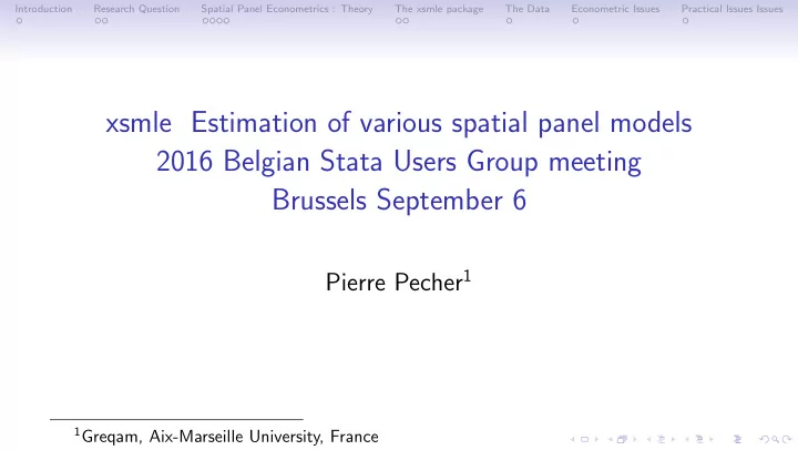 xsmle estimation of various spatial panel models 2016