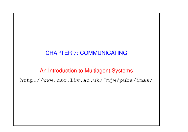chapter 7 communicating an introduction to multiagent