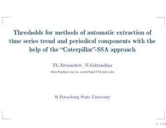 Thresholds for methods of automatic extraction of  time series trend and periodical components with