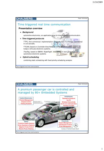 Time triggered real time communication  Presentation overview  Background  automotive electronics,