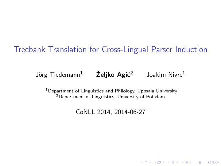 treebank translation for cross lingual parser induction
