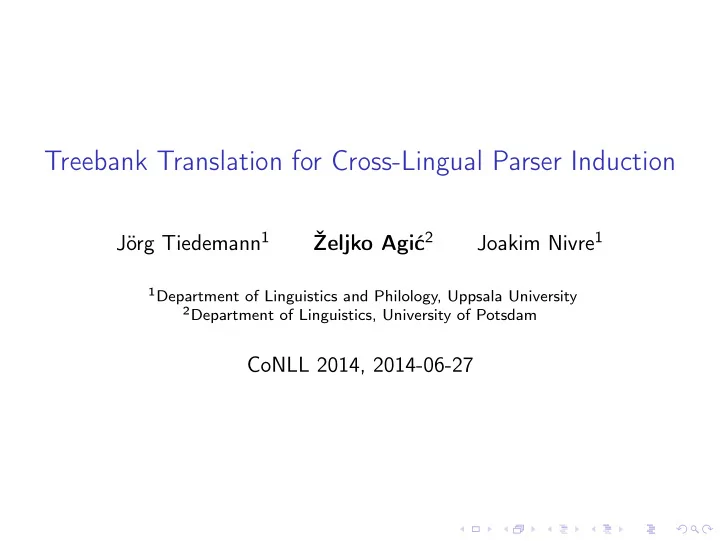 treebank translation for cross lingual parser induction
