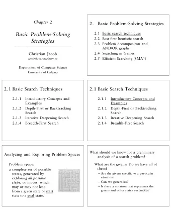 Basic Problem-Solving  2.2 Best-first heuristic search  Strategies  2.3 Problem decompositon and