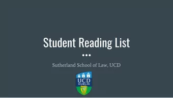 Student Reading List  Sutherland School of Law, UCD  Many of our prospective first year  students
