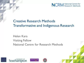 Transformative research frameworks  This presentation covers transformative and  Indigenous
