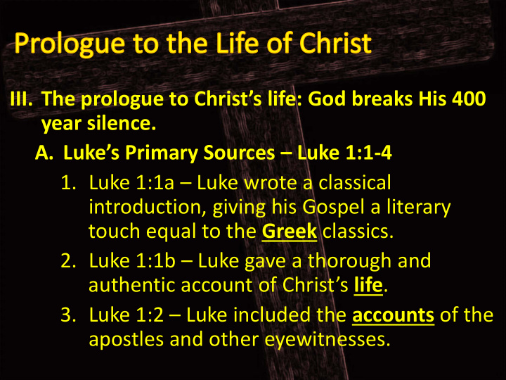 iii the prologue to christ s life god breaks his 400 year
