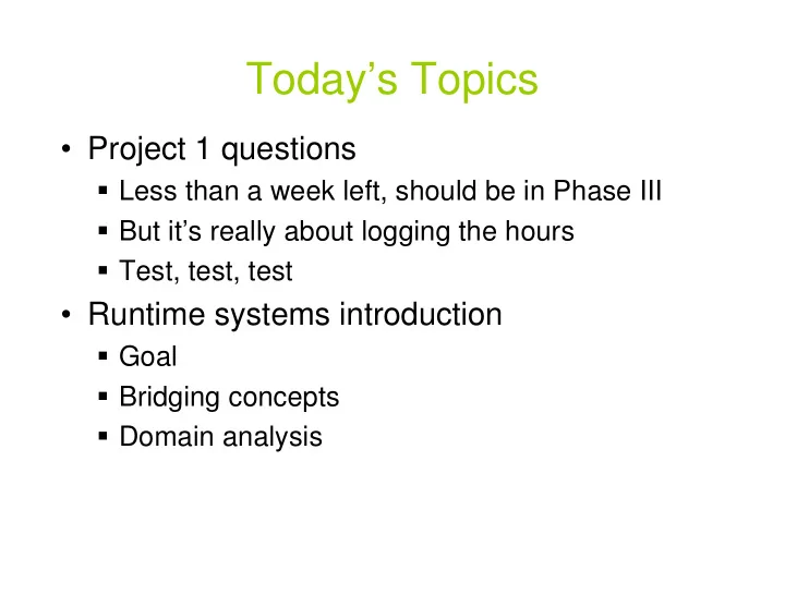 today s topics