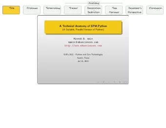 Minesh B. Amin  mamin @ mbasciences.com  http://www.mbasciences.com  SciPy 2011 - Python and Core