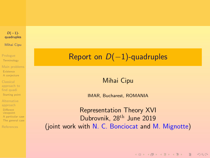 report on d 1 quadruples