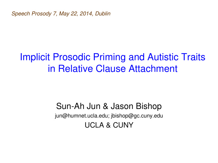 implicit prosodic priming and autistic traits in relative