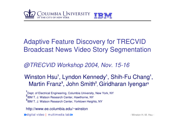 adaptive feature discovery for trecvid broadcast news
