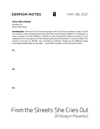 From the Streets She Cries Out  [A Study in Proverbs] QUESTIONS FOR DISCUSSION &amp; DISCOVERY  1.