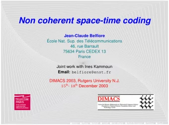 Non coherent space-time coding  Jean-Claude Belfiore  cole Nat. Sup. des Tlcommunications