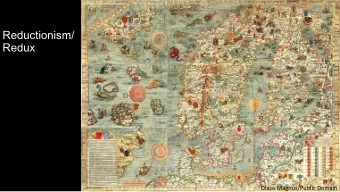 Reductionism/  Redux  Olaus Magnus/Public Domain  Quante et al., 2016.  Credit: ACCSEAS