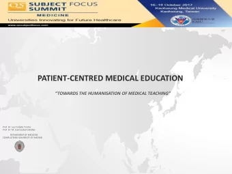 PATIENT-CENTRED MEDICAL EDUCATION  TOWARDS THE HUMANISATION OF MEDICAL TEACHING  Prof. Dr.