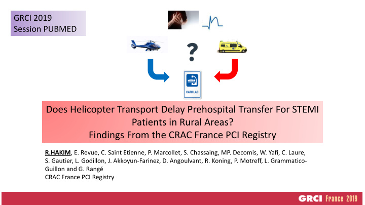 does helicopter transport delay prehospital transfer for