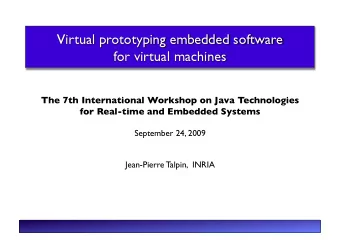 The 7th International Workshop on Java Technologies for Real-time and Embedded Systems September