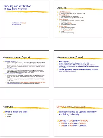 Modeling and Verification  OUTLINE  of Real Time Systems  A Brief Introduction    Historical