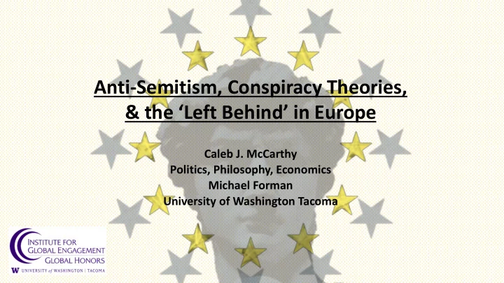 anti semitism conspiracy theories the left behind in