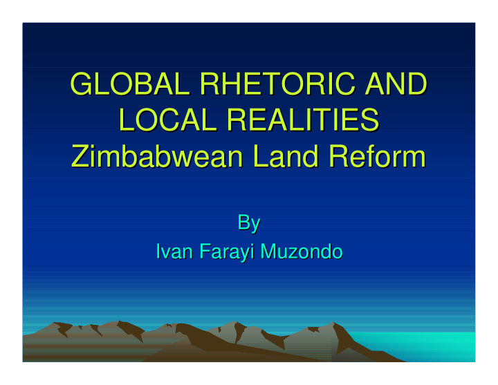 global rhetoric and global rhetoric and local realities