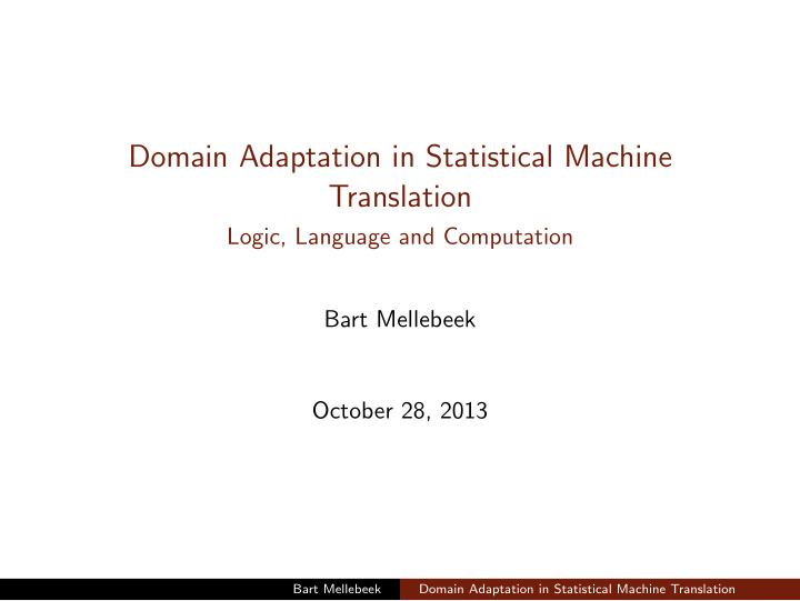 domain adaptation in statistical machine translation