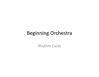 Beginning Orchestra  Beginning Orchestra  Rhythm Cards