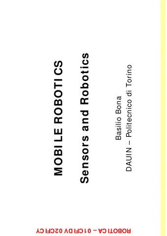Sensors and Robotics  Sensors and Robotics  MOBI LE ROBOTI CS  DAUIN  Politecnico di Torino