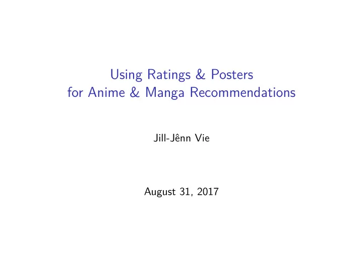 using ratings posters for anime manga recommendations