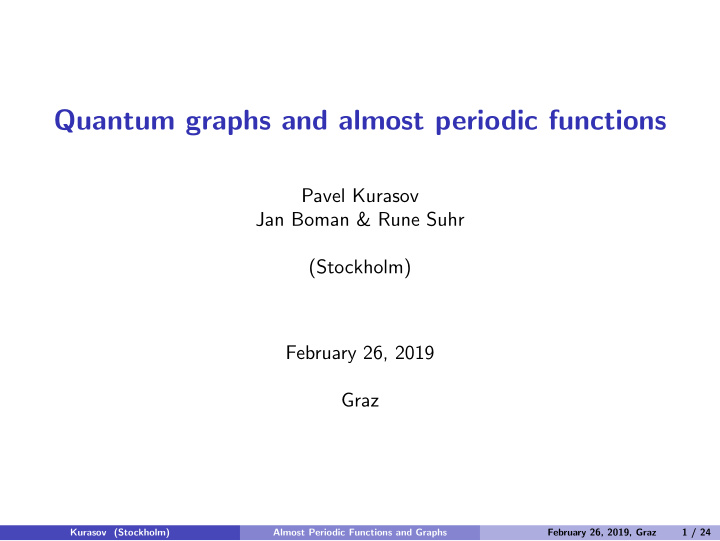 quantum graphs and almost periodic functions