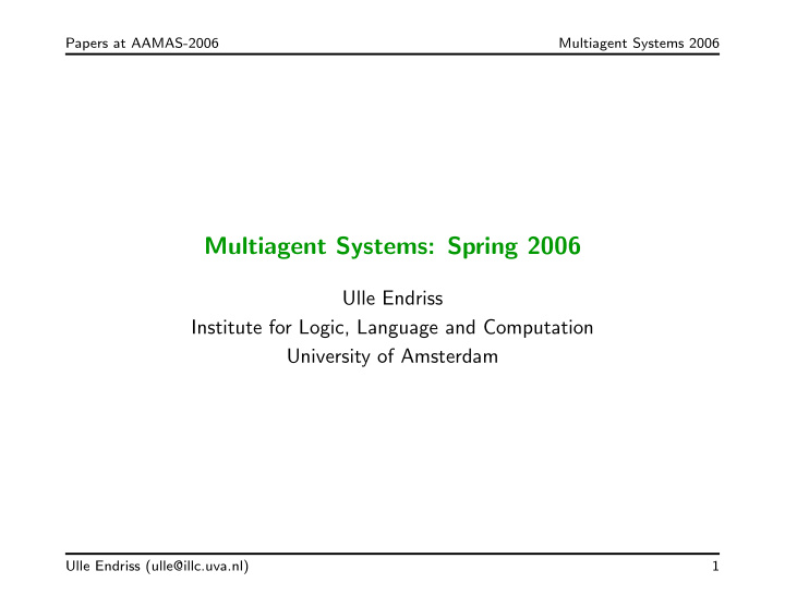 multiagent systems spring 2006