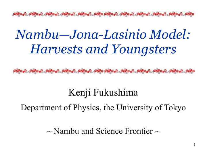 nambu jona lasinio model harvests and youngsters