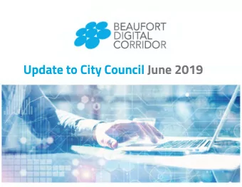 Update to City Council June 2019  BEAUFOR  T  BOARD OF DIRECTORS UPDATE  DIGITAL    CORRIDOR  We