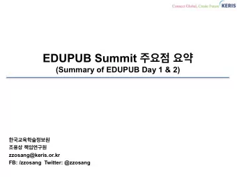 EDUPUB Summit    (Summary of EDUPUB Day 1 &amp; 2)