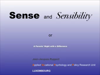 Sense and Sensibility   or A Parents' Night with a Difference  Jean-Jacques Ruppert   A