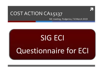 SIG ECI  Questionnaire for ECI  Questionnaire  Questionnaire for Early Career Investigators ready