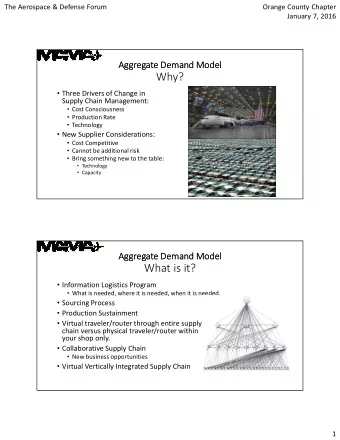 Why?  Three Drivers of Change in  Supply Chain Management:  Cost Consciousness  Production
