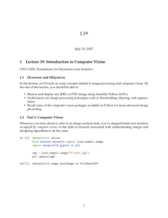 L19  July 19, 2017  1  Lecture 19: Introduction to Computer Vision  CSCI 1360E: Foundations for