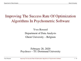 Improving The Success Rate Of Optimization  Algorithms In Psychometric Software  Yves Rosseel
