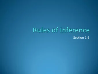 Section 1.6  Revisiting the Socrates Example  We have the two premises:  All men are