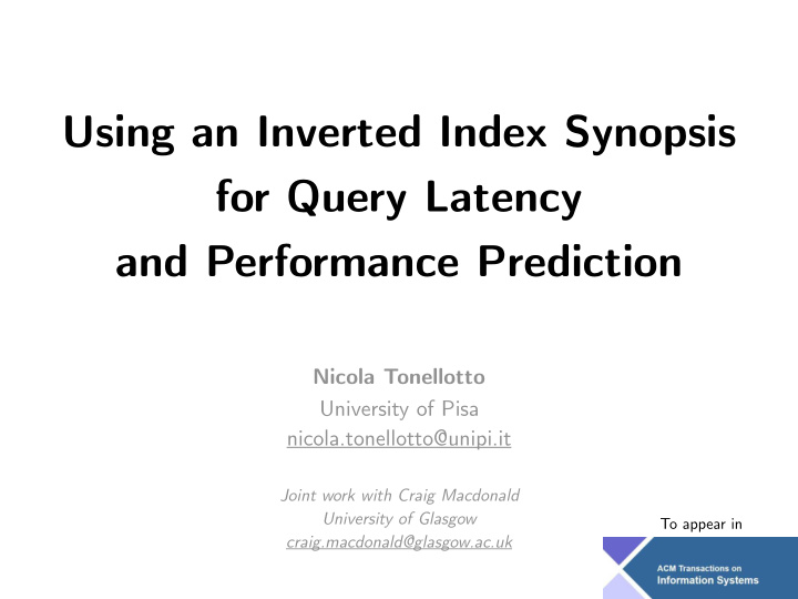 using an inverted index synopsis for query latency and