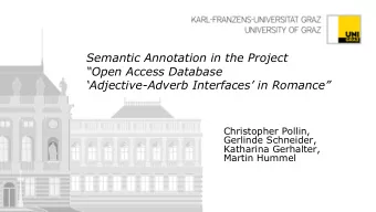 Semantic Annotation in the Project  Open Access Database  Adjective-Adverb Interfaces in