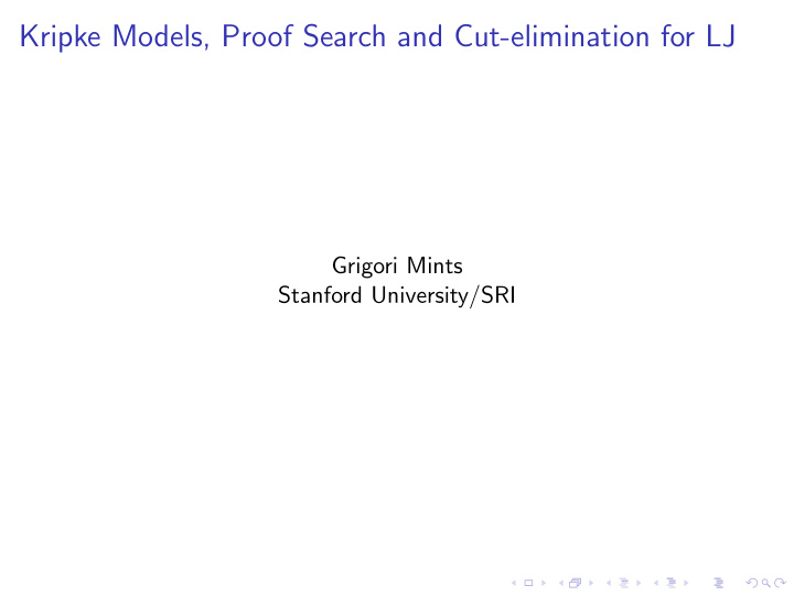 kripke models proof search and cut elimination for lj