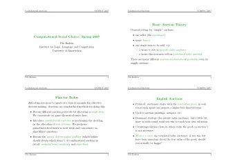Basic Auction Theory  General setting for simple auctions:  one seller (the auctioneer )