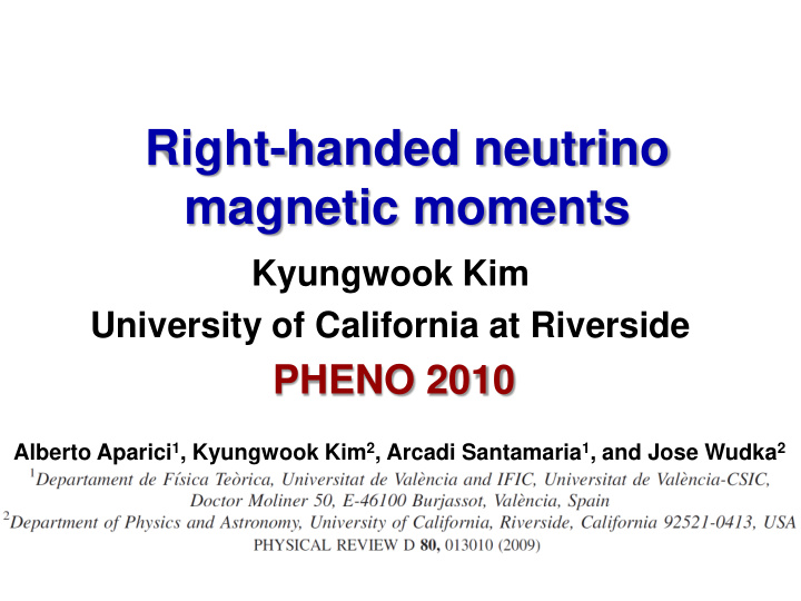 right handed neutrino magnetic moments