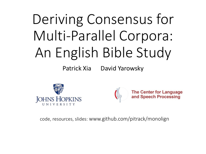 deriving consensus for multi parallel corpora an english