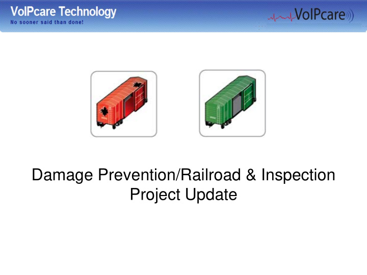 damage prevention railroad inspection project update