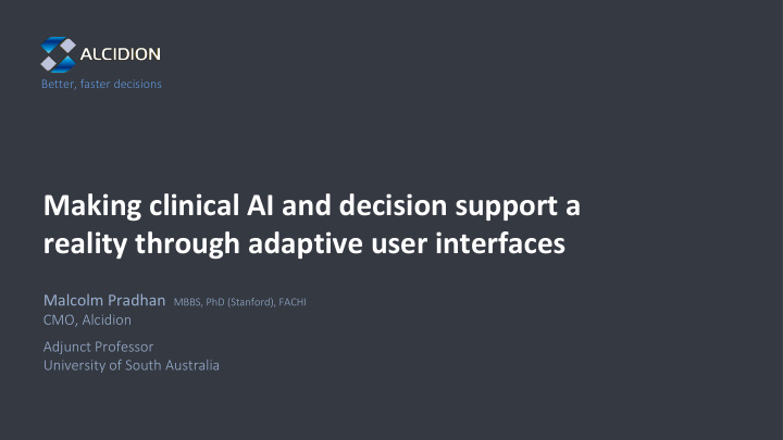 making clinical ai and decision support a